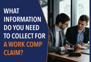 What Information Do You Need to Collect for a Work Comp Claim?